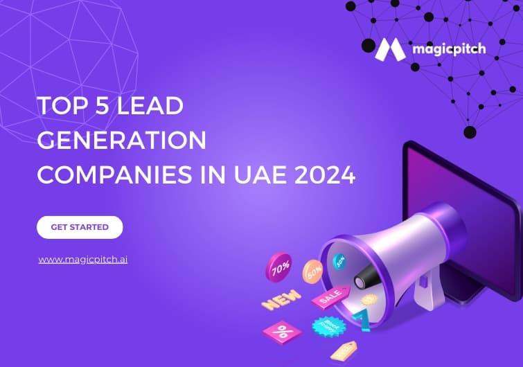 Top 5 Lead Generation Companies in UAE 2024