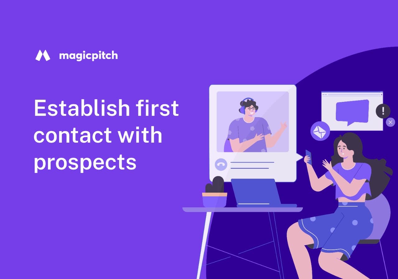 Establish first contact with prospects